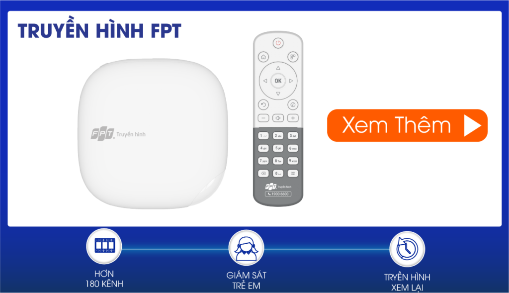 FPT Telecom – Lắp Mạng FPT – Truyền Hình FPT
