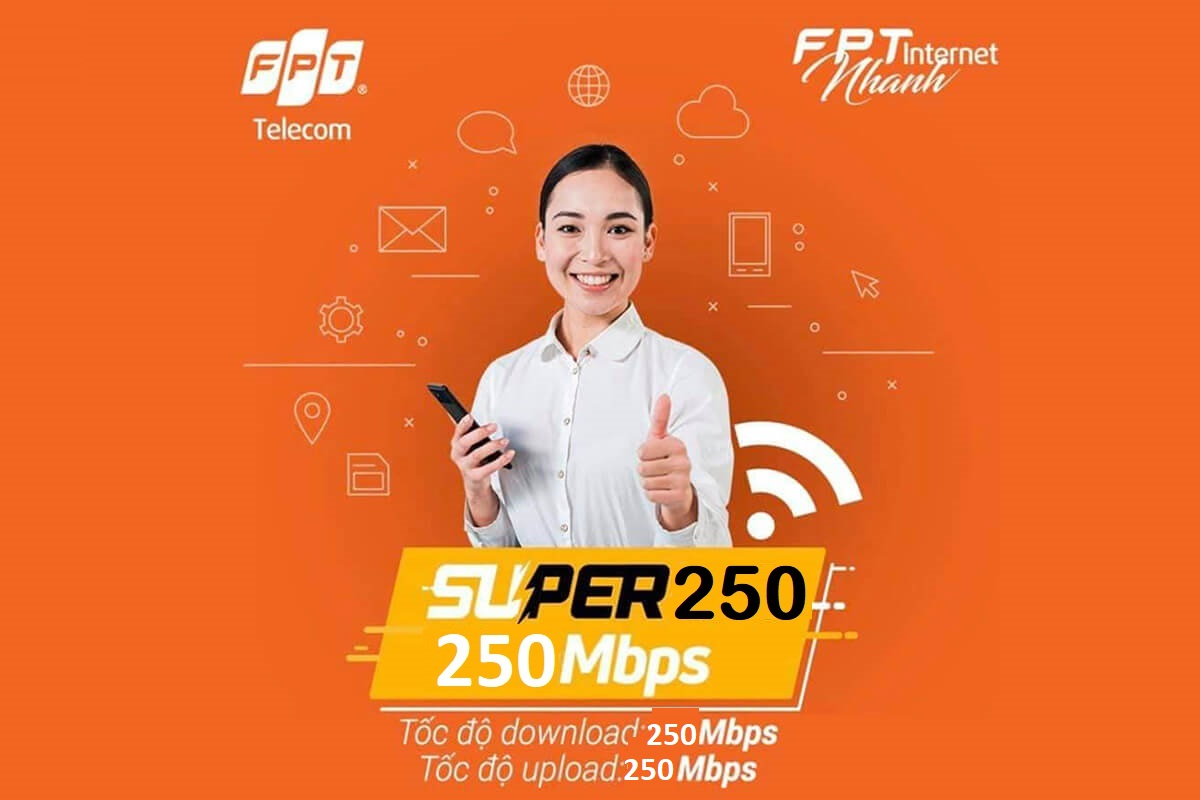 gói super250 fpt, gói cước 250mpbs fpt, gói 250mpbs của fpt